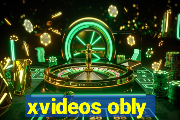 xvideos obly